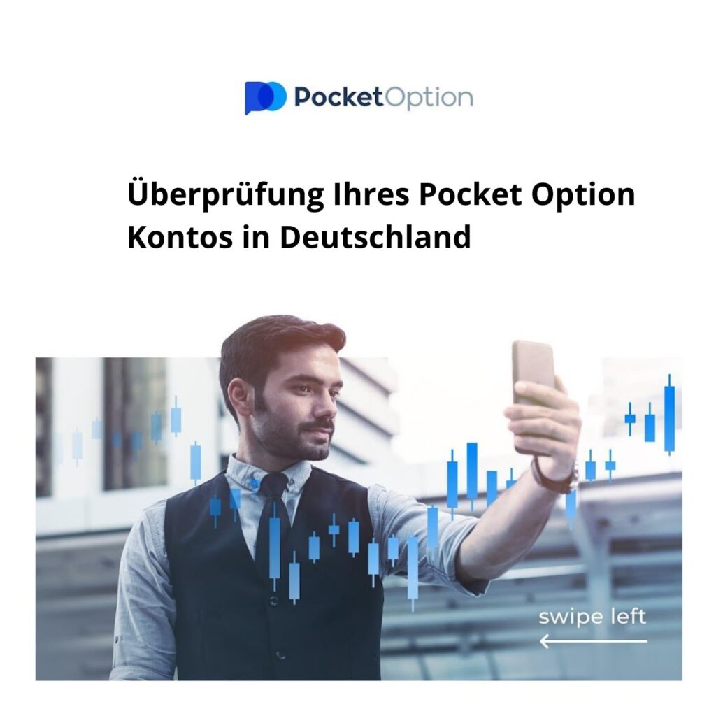 Überprüfung ihres Pocket Option kontos in Deutschland.